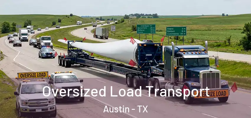  Oversized Load Transport Austin - TX
